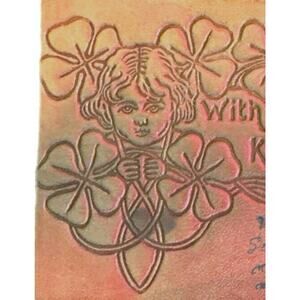 Antique Ephemera 1907 Leather Postcard Valentine 4 Leaf Clovers Celtic Posted